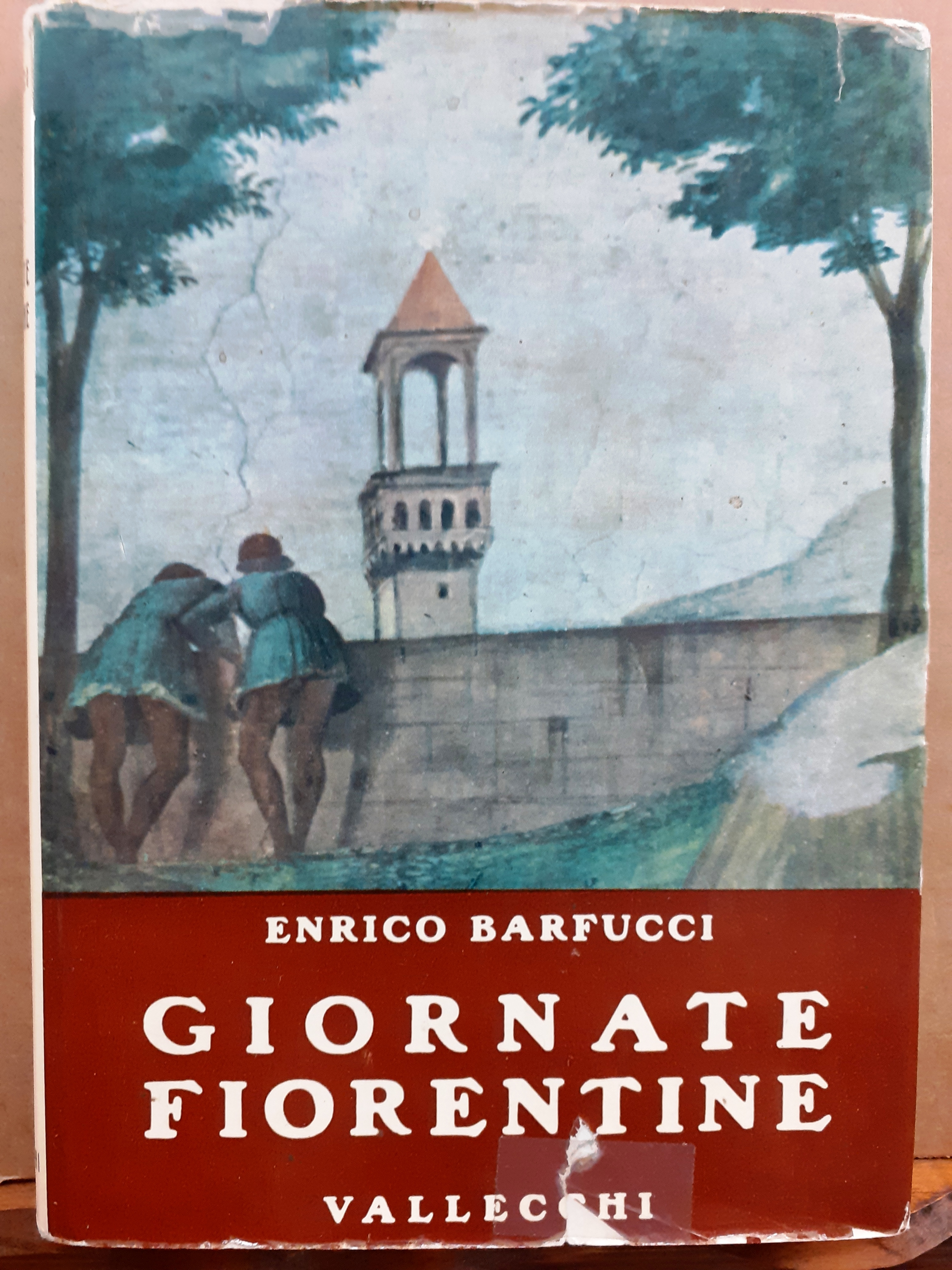 GIORNATE FIORENTINE: LA CITTA', LA COLLINA, I PELLEGRINI STRANIERI.