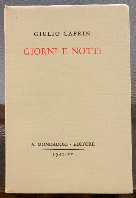 GIORNI E NOTTI. [PAGINE DI TACCUINO].