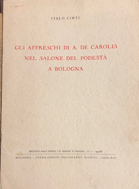 GLI AFFRESCHI DI A. DE CAROLIS NEL SALONE DEL PODESTA' …