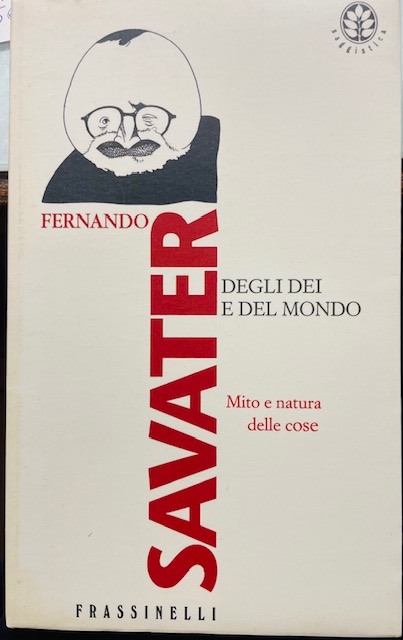 GLI DEI DEL MONDO, MITO E NATURA DELLE COSE.