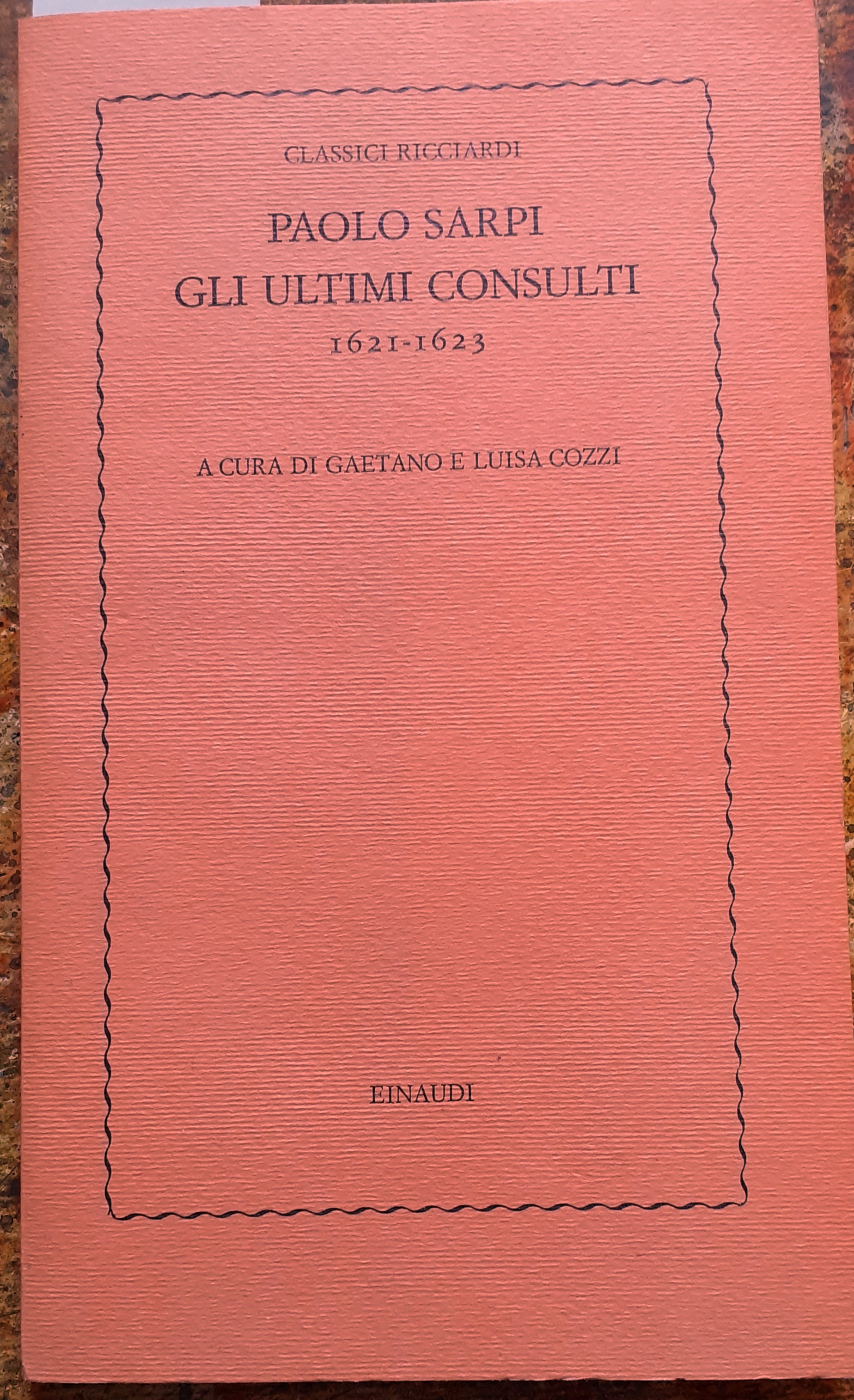 GLI ULTIMI CONSULTI 1621-1623. A cura di Gaetano e Luisa …