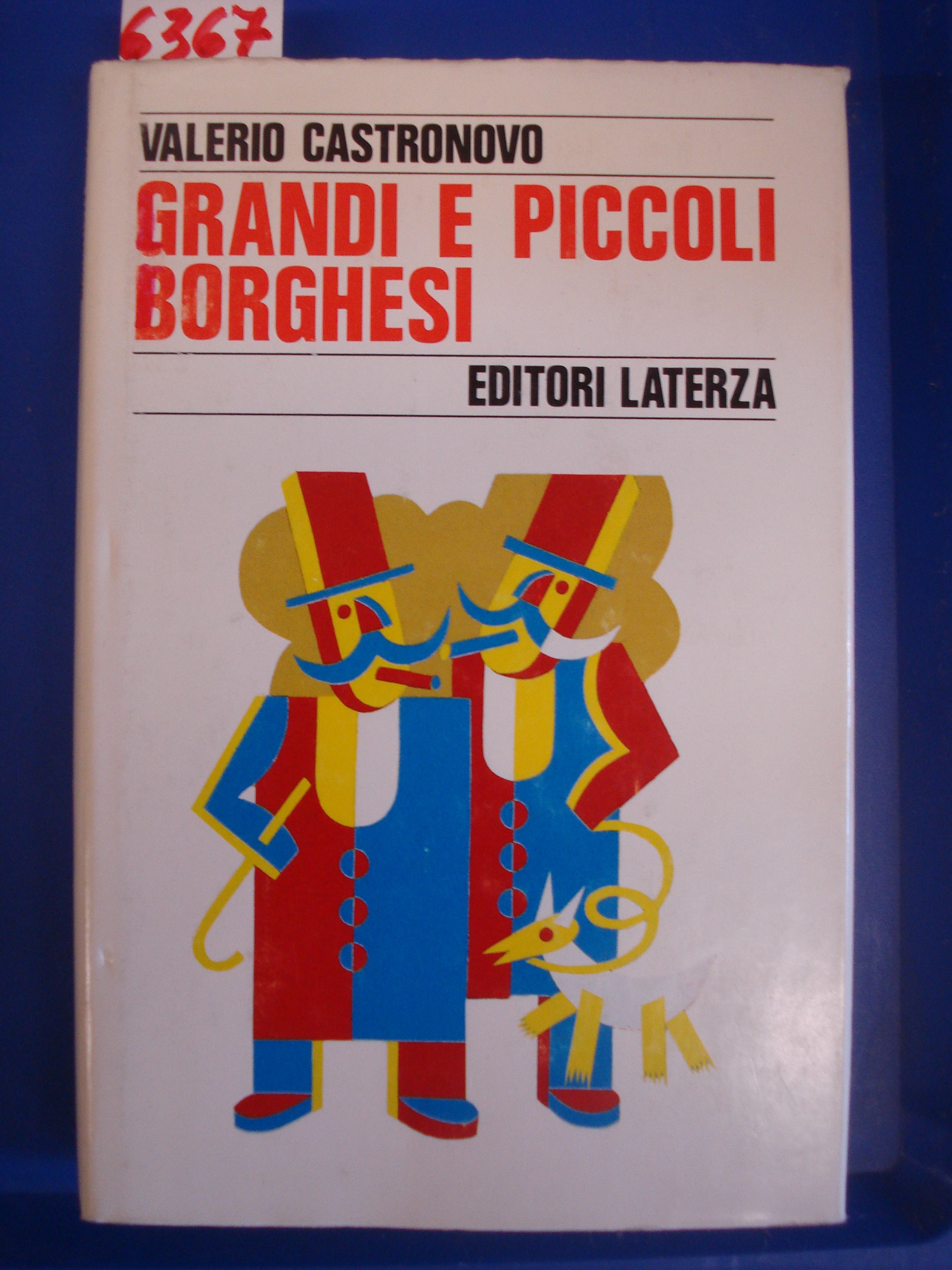 GRANDI E PICCOLI BORGHESI.