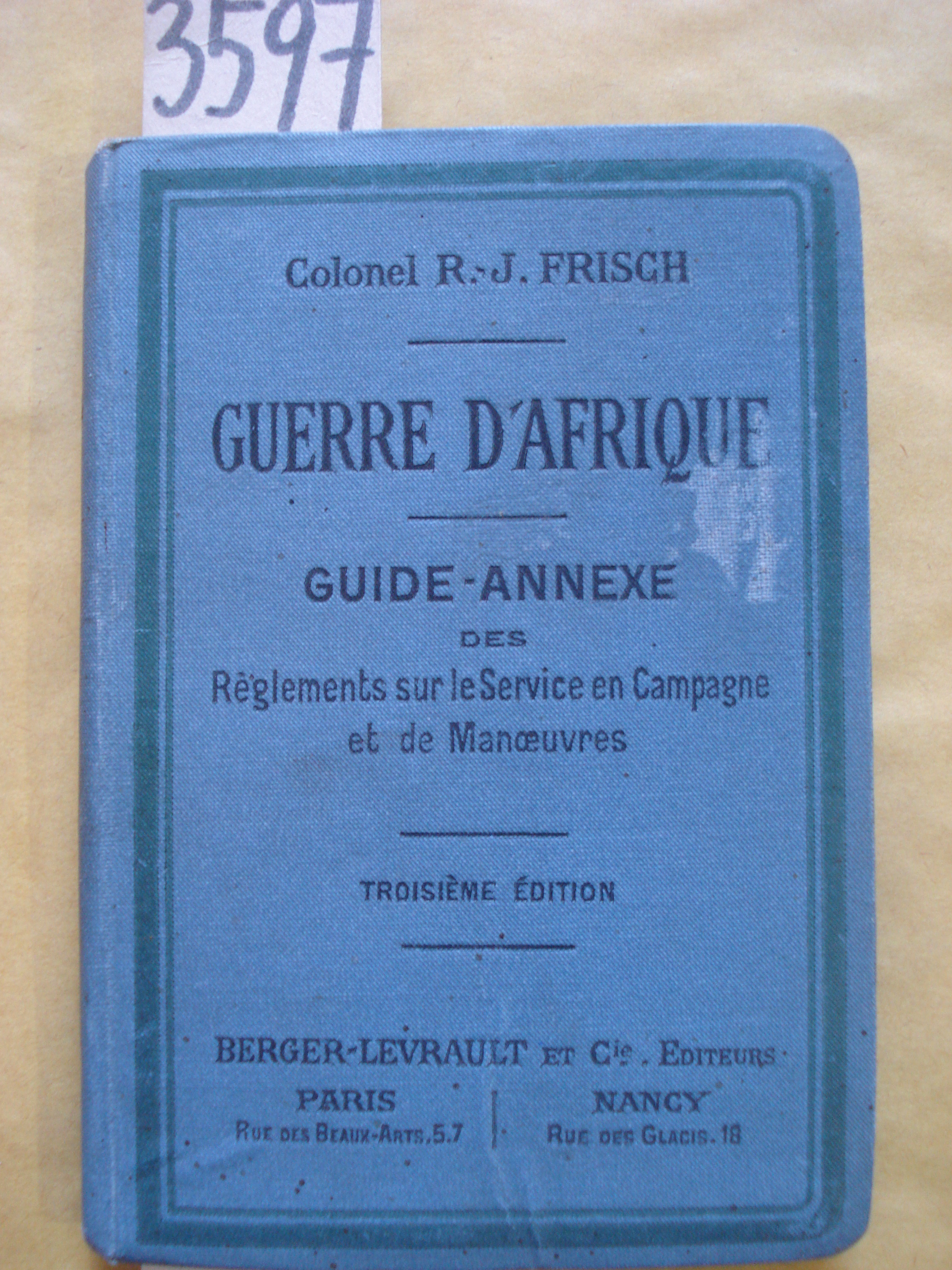 GUERRE D'AFRIQUE - Guide annexe des reglements sur le service …