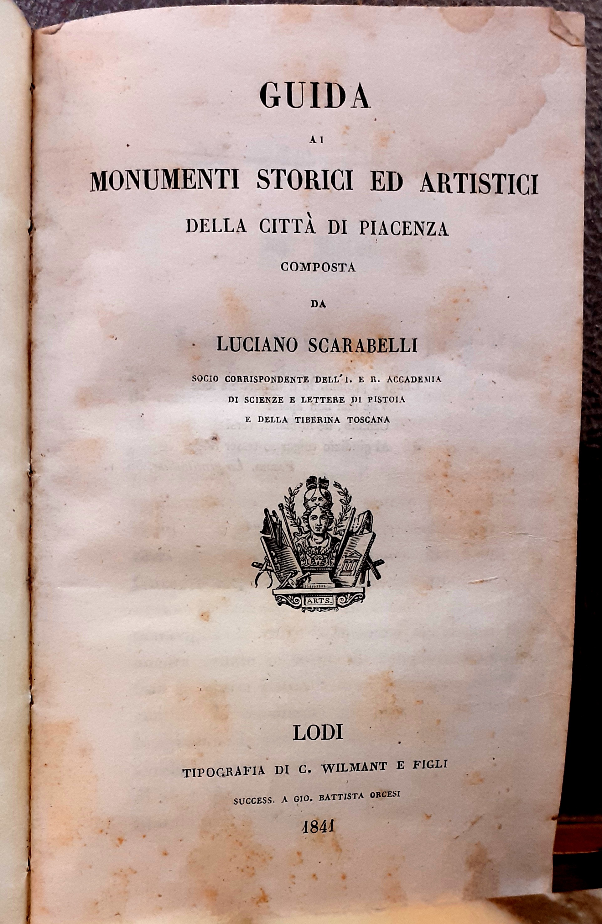 GUIDA AI MONUMENTI STORICI ED ARTISTICI DELLA CITTA' DI PIACENZA …