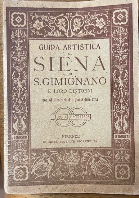 GUIDA ARTISTICA DI SIENA E S. GIMIGNANO.