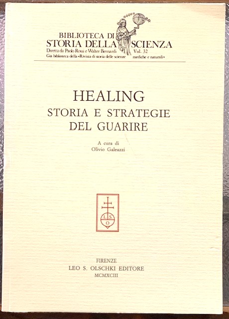 HEALING, STORIA E STRATEGIE DEL GUARIRE.,