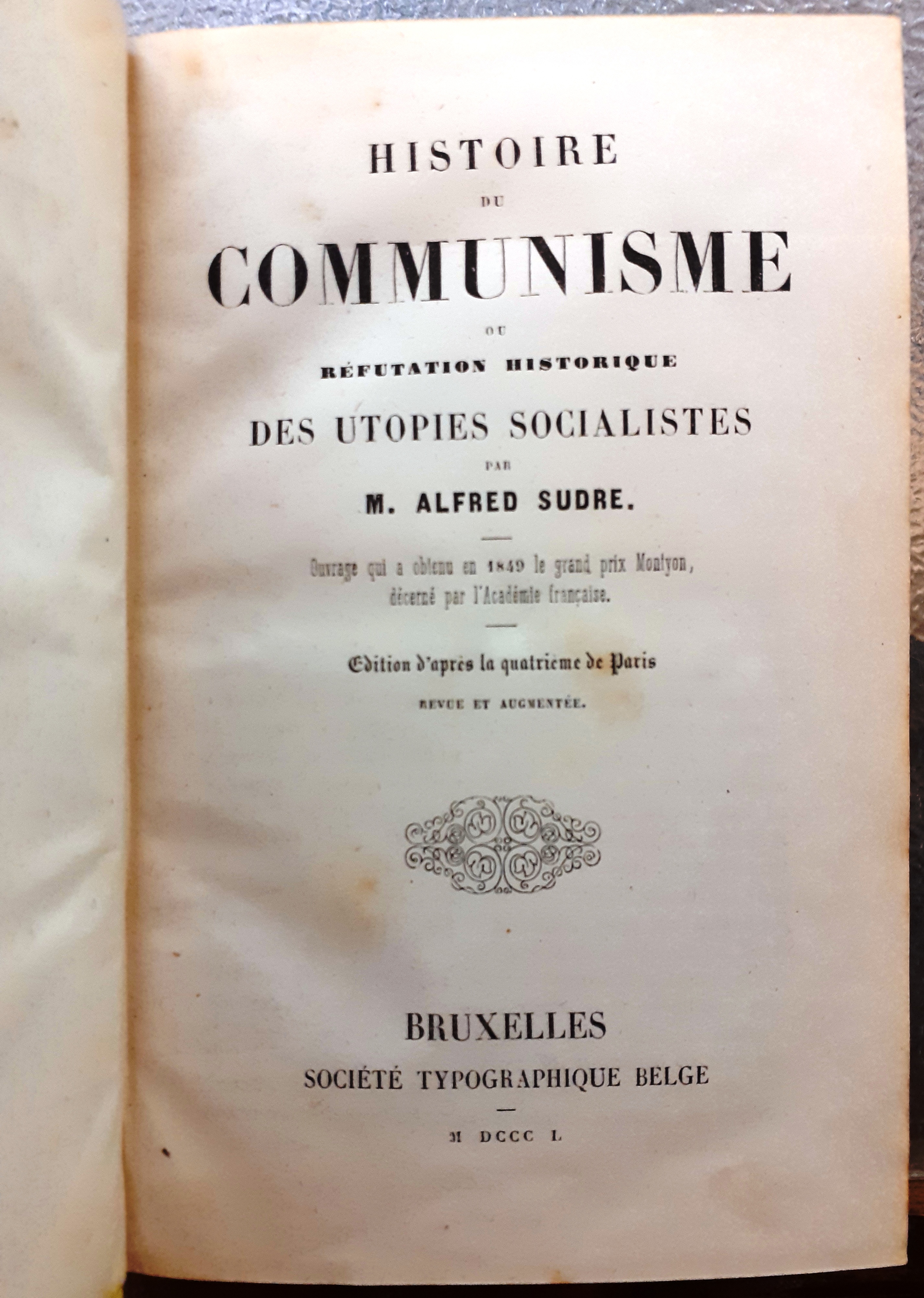 HISTOIRE DU COMMUNISME OU REFUTATION HISTORIQUE DES UTOPIES SOCIALISTES.