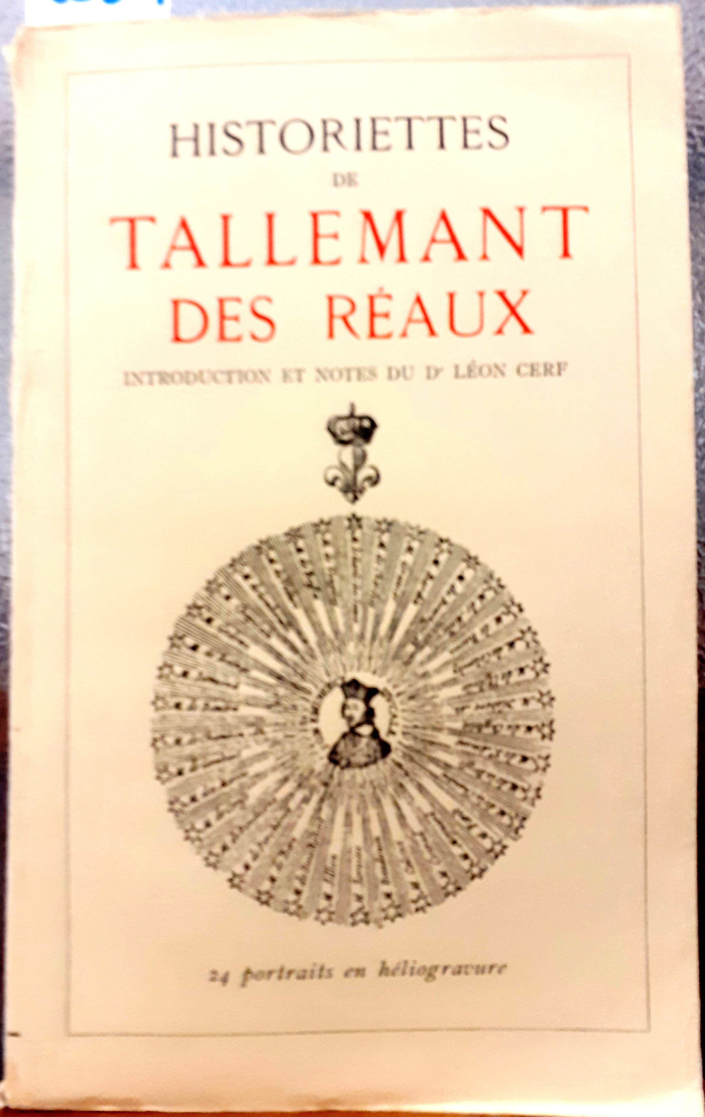 HISTORIETTES DE TALLEMANT DES REAUX.,