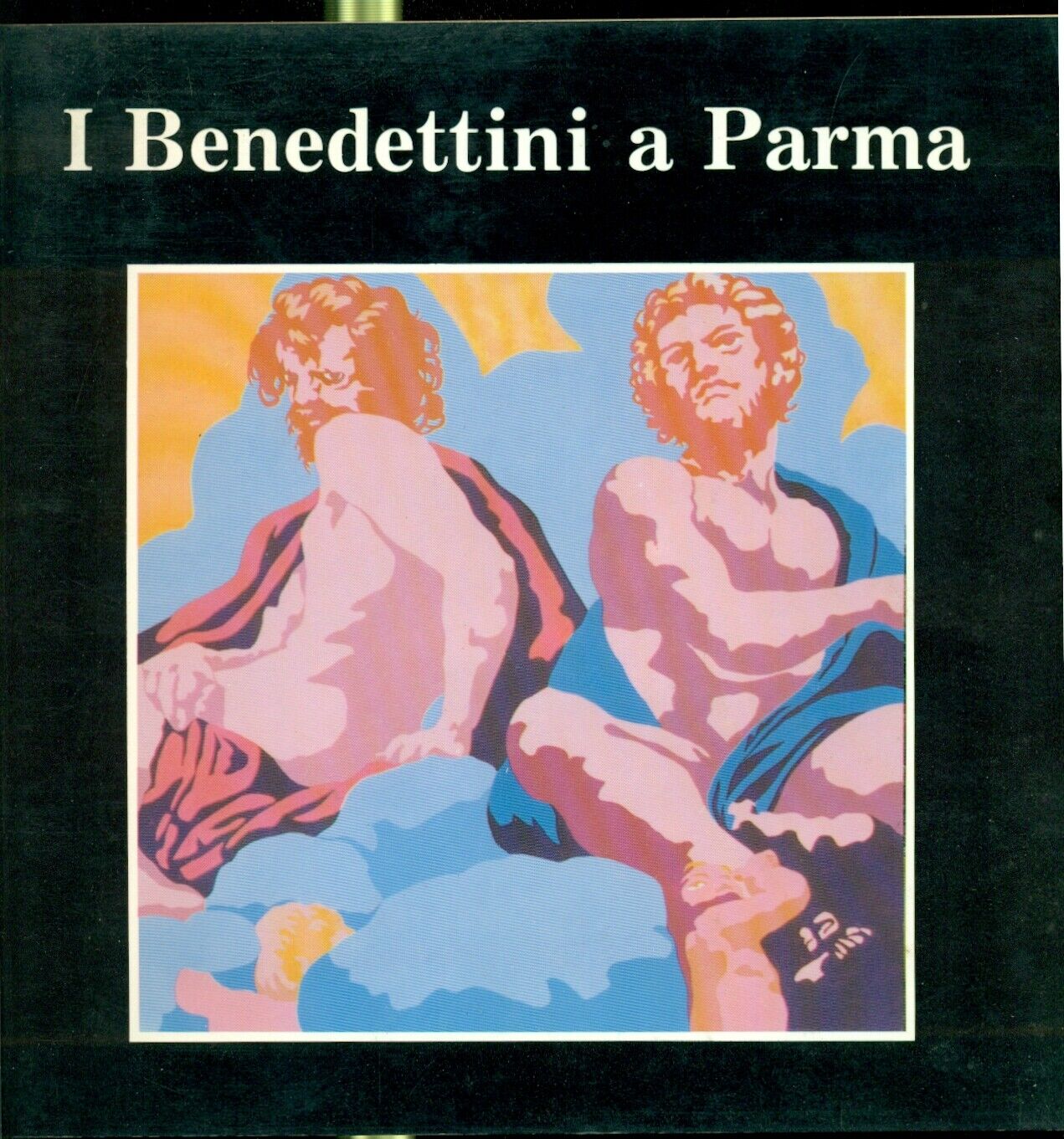 I BENEDETTINI A PARMA. Monastero Padri Benedettini-Associazione Parmense Artisti., Chiostro …