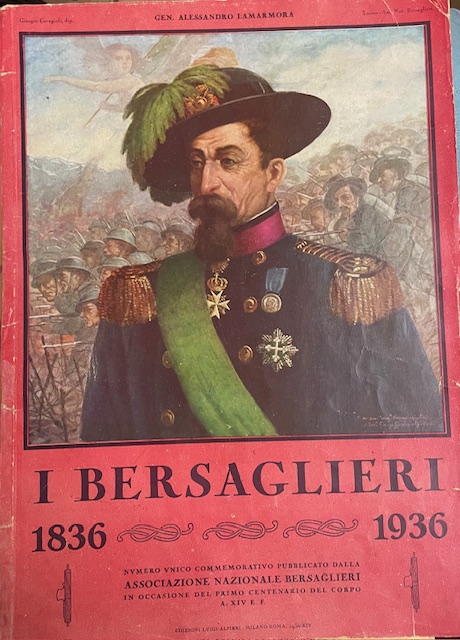 I BERSAGLIERI 1836 1936 Numero unico commemorativo pubblicato dalla Associazione …
