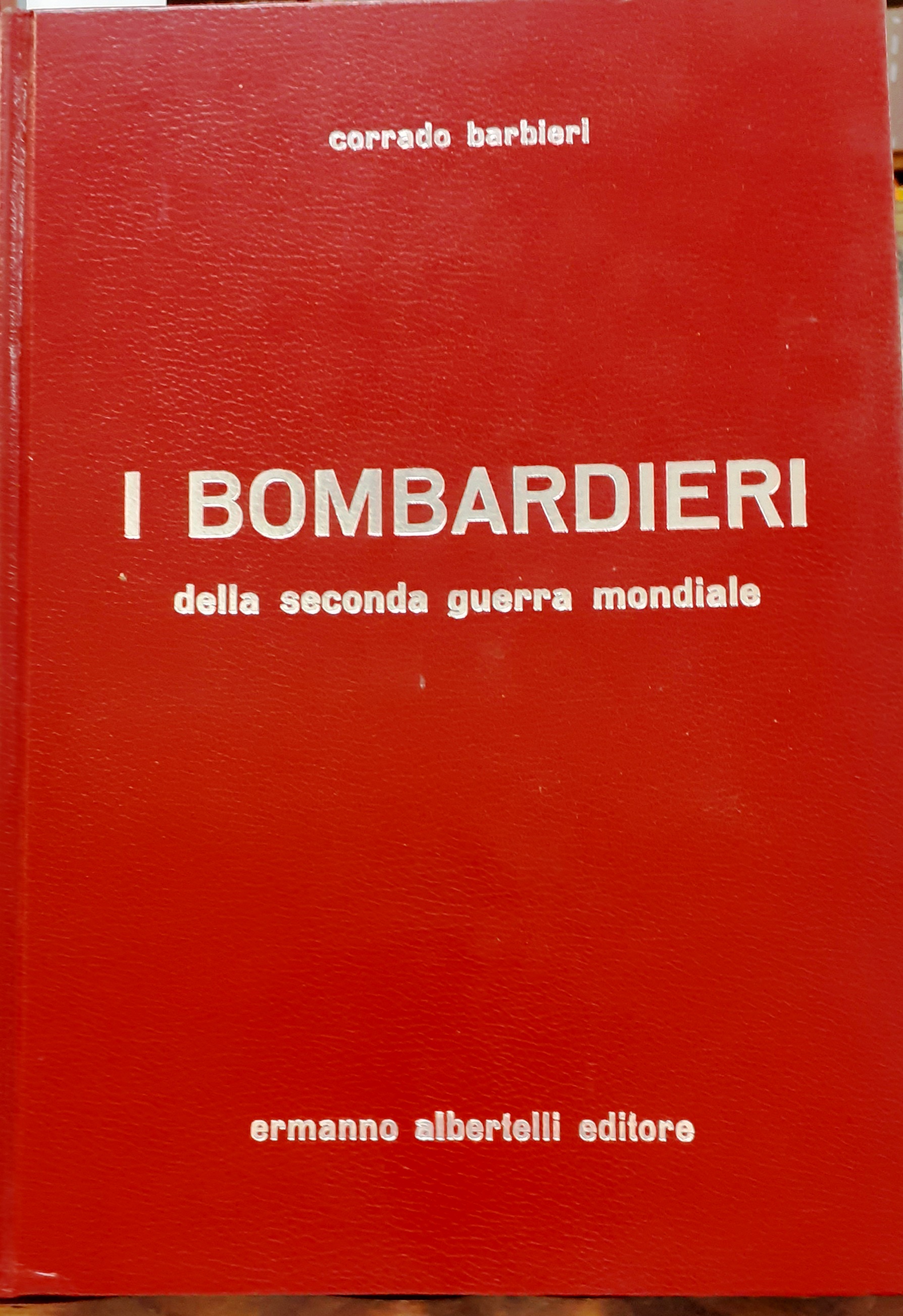 I BOMBARDIERI DELLA SECONDA GUERRA MONDIALE.