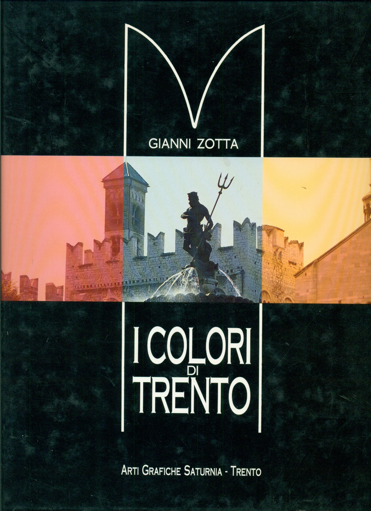 I COLORI DEL TRENTINO. Saggio introduttivo di ALDO GORFER. Testi …