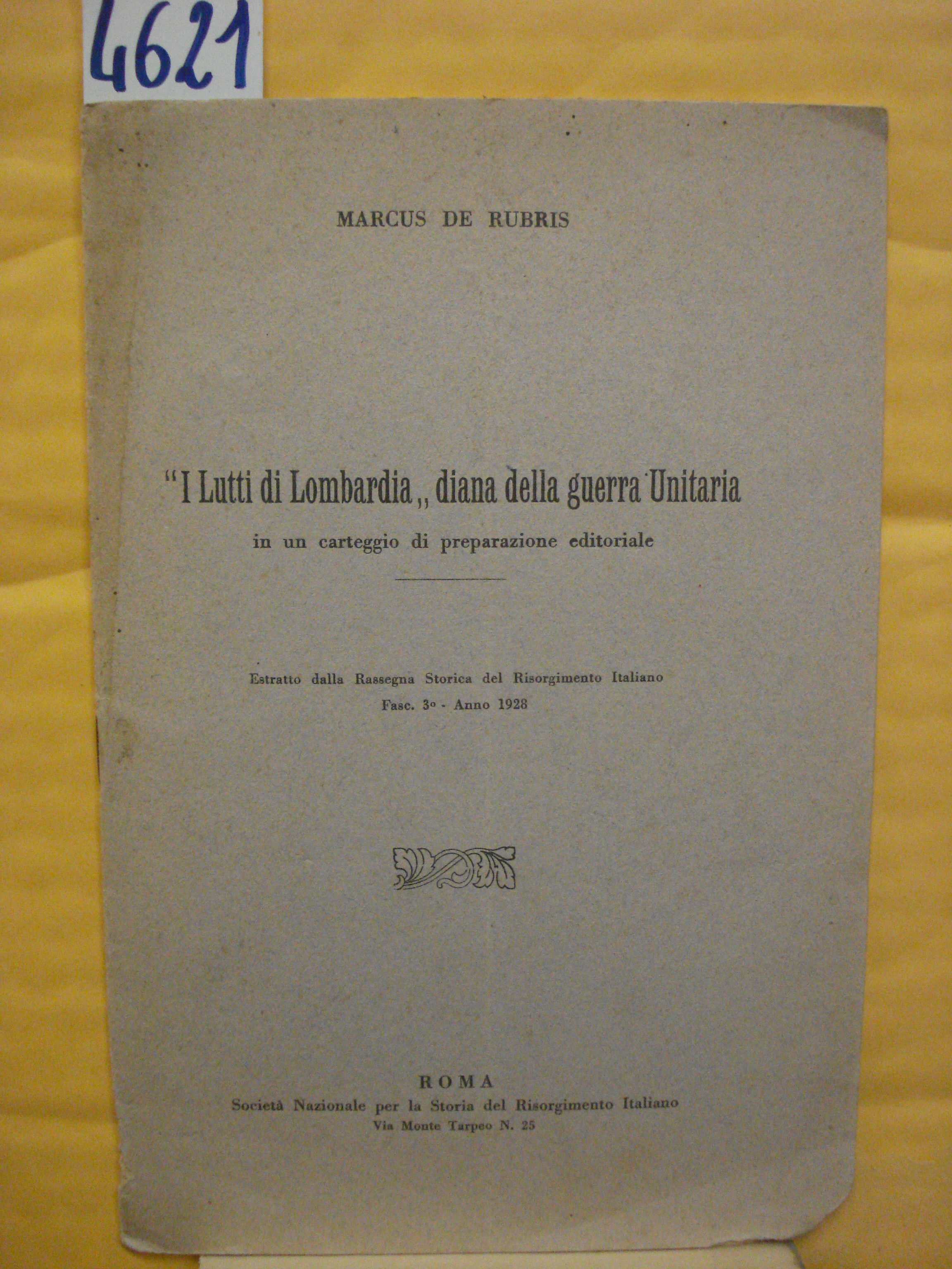I LUTTI DI LOMBARDIA; DIANA DELLA GUERRA UNITARIA IN UN …