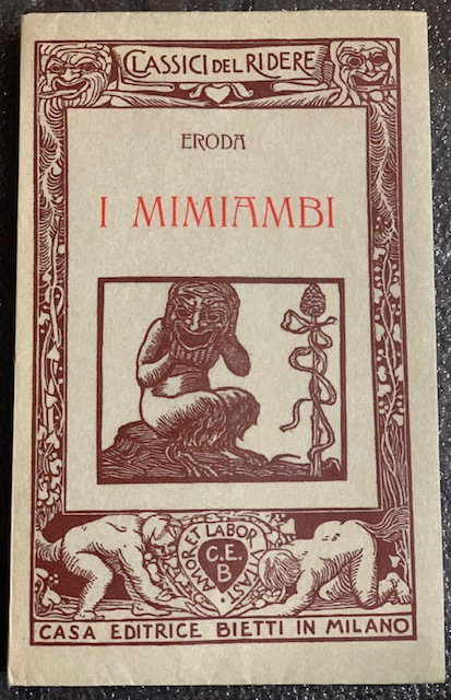 I MIMIAMBI. (Traduzione e proemio di Giovanni Setti).