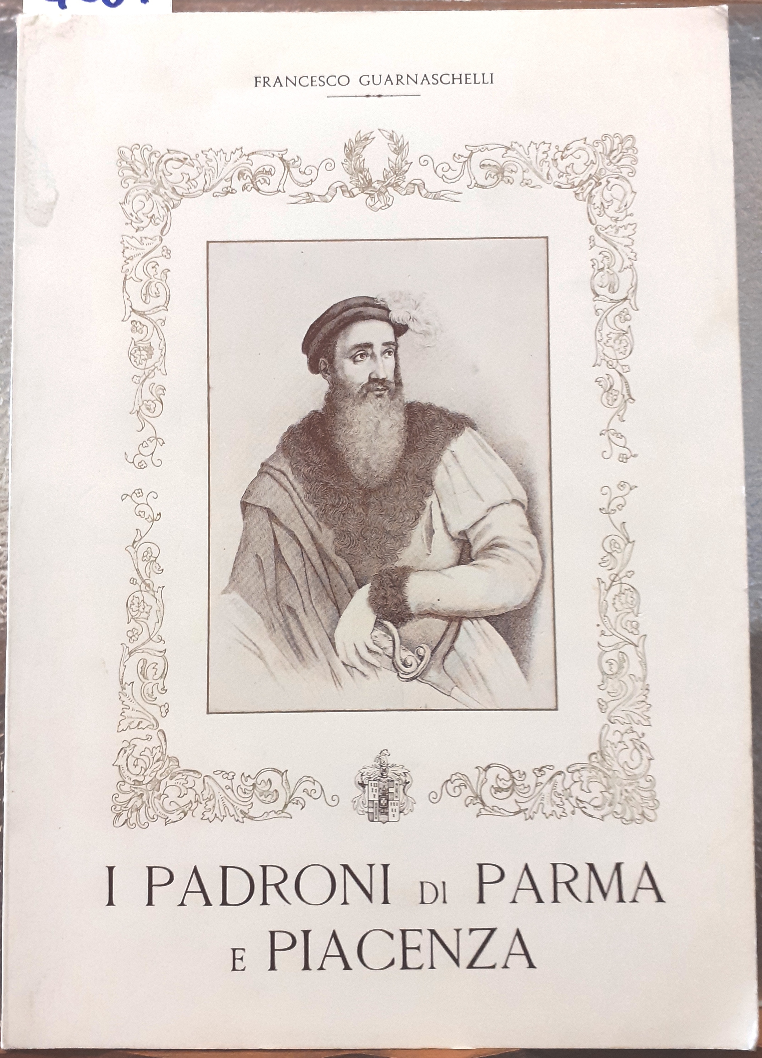 I PADRONI DI PARMA E PIACENZA.,