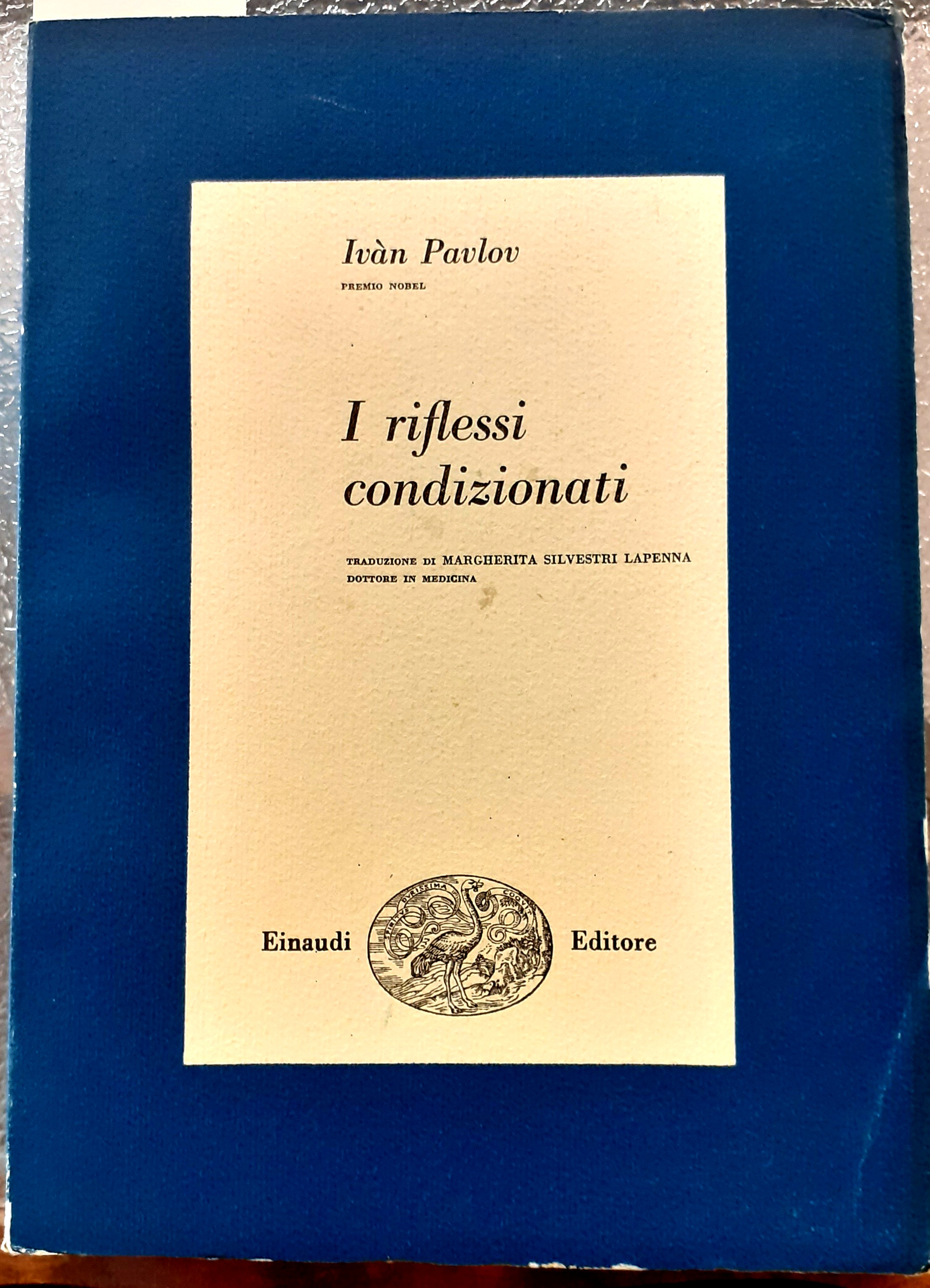 I RIFLESSI CONDIZIONATI.