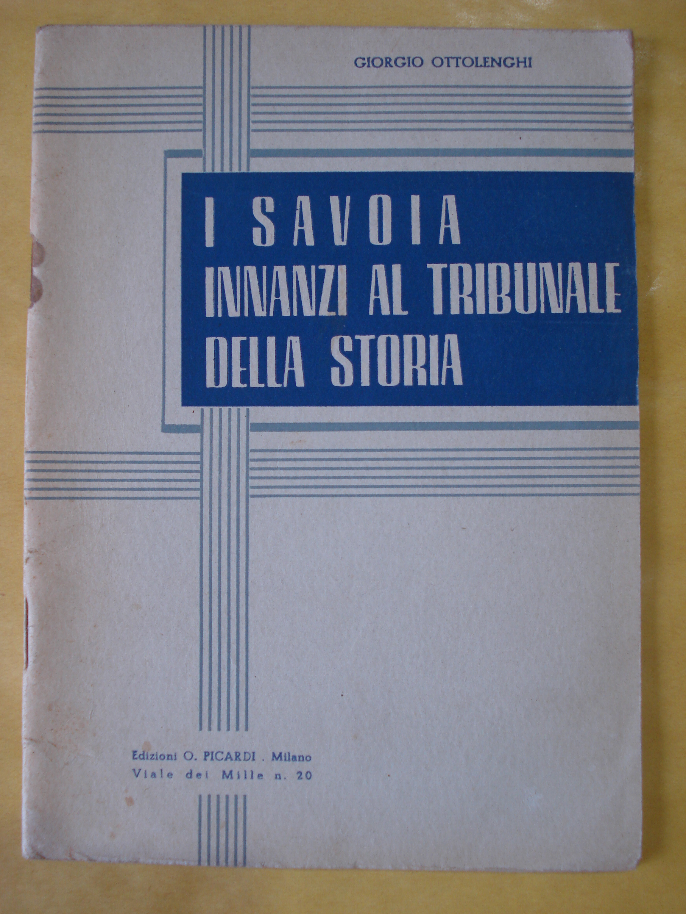 I SAVOIA INNANZI AL TRIBUNALE DELLA STORIA.