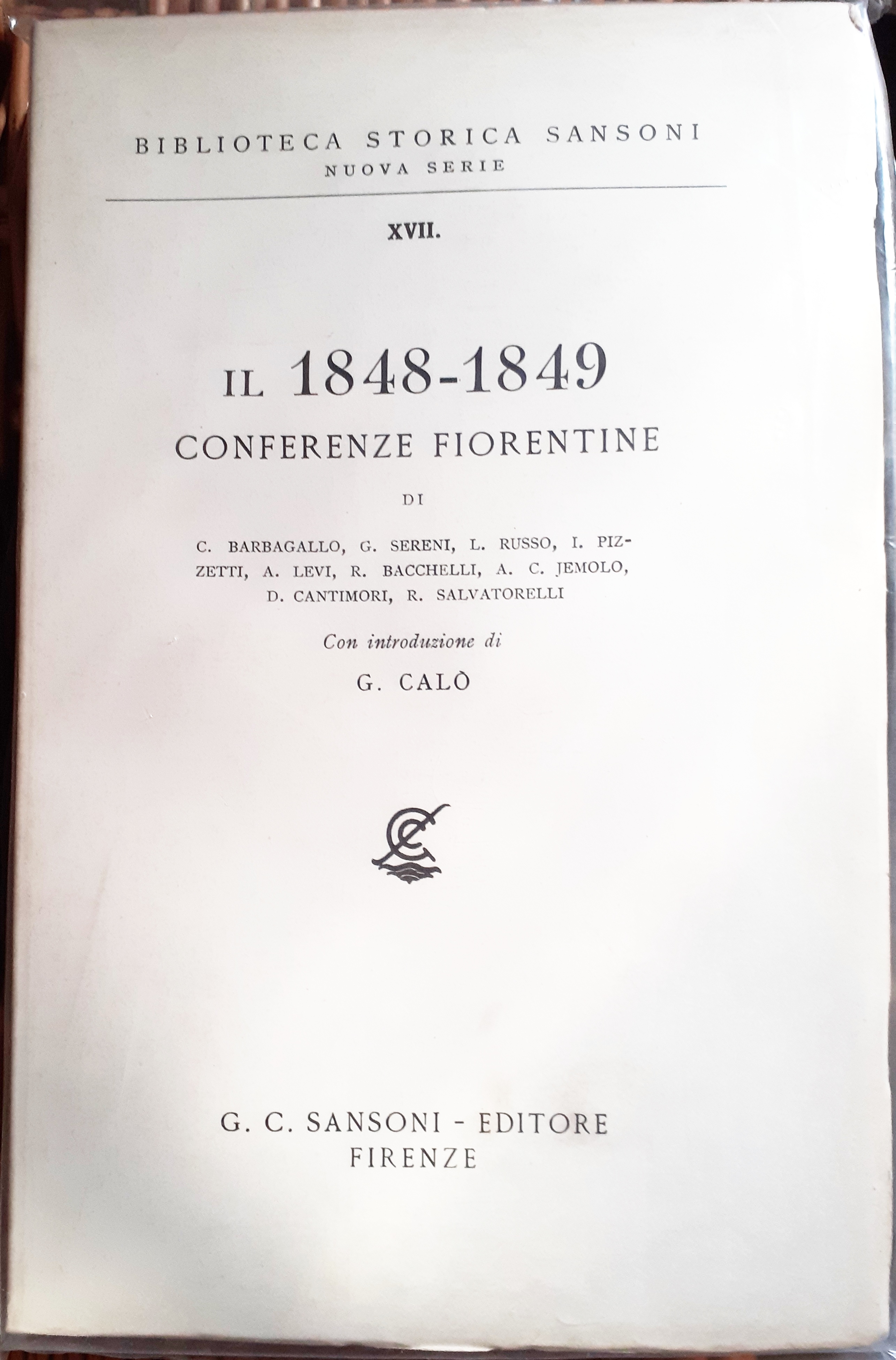 IL 1848-1849 CONFERENZE FIORENTINE.