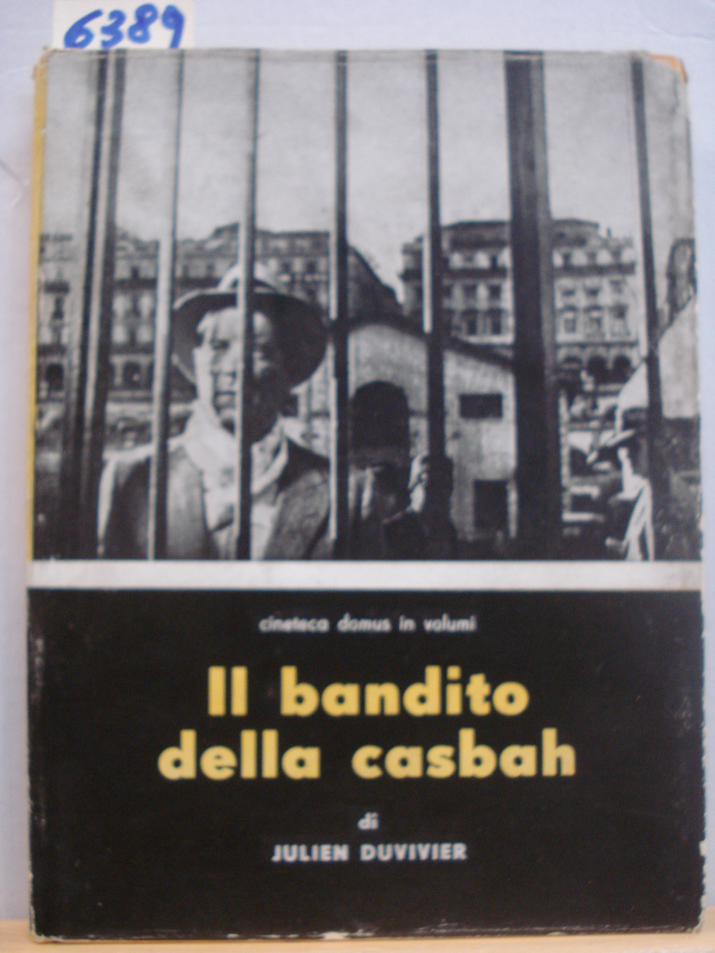 IL BANDITO DELLA CASBAH. A cura di GLAUCO VIAZZI.,