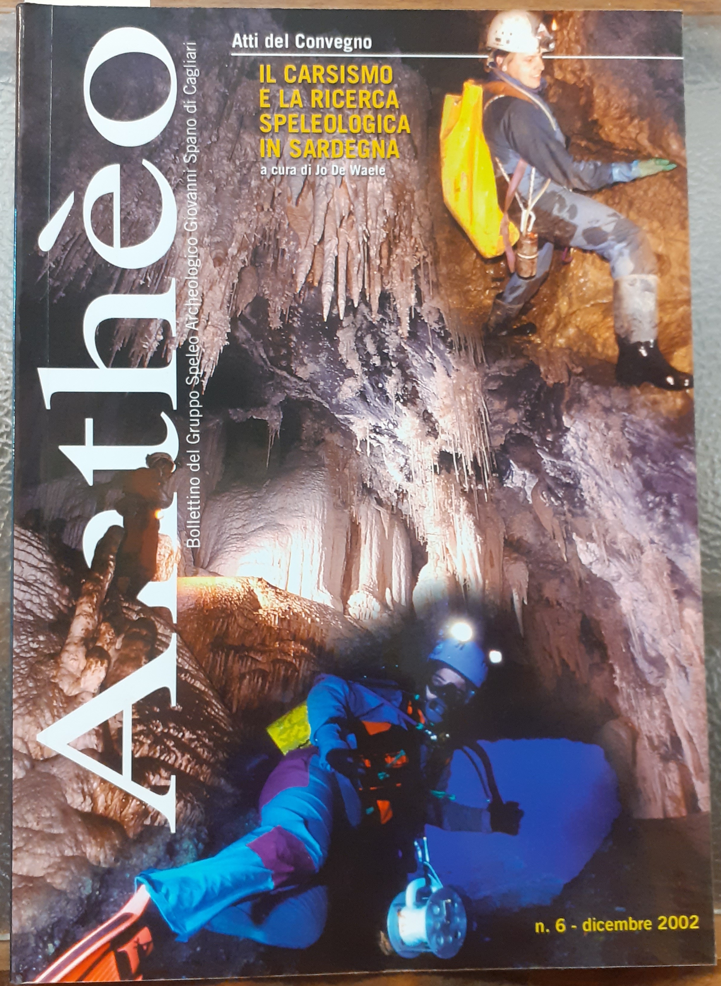 IL CARSISMO E LA RICERCA SPELEOLOGICA IN SARDEGNA. ATTI DEL …