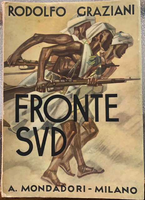 IL FRONTE SUD. (Con prefazione del Duce).