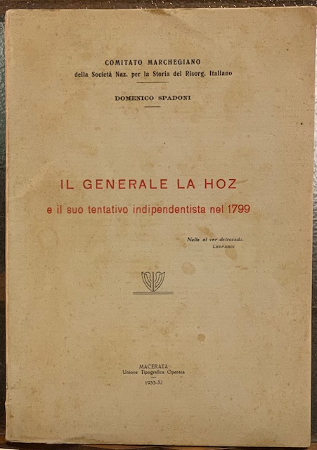 IL GENERALE LA HOZ E ILSUO TENTATIVO INDIPENDISTA NEL 1799.