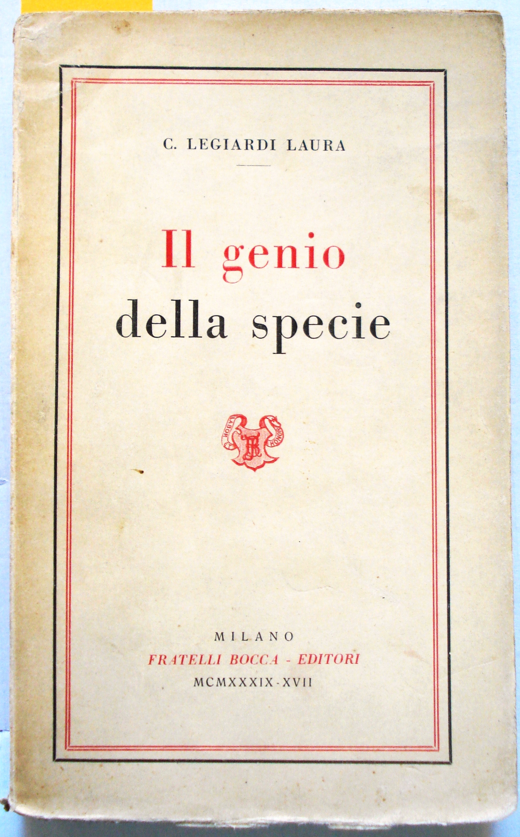 IL GENIO DELLA SPECIE (Filosofia del dinamismo unitario).