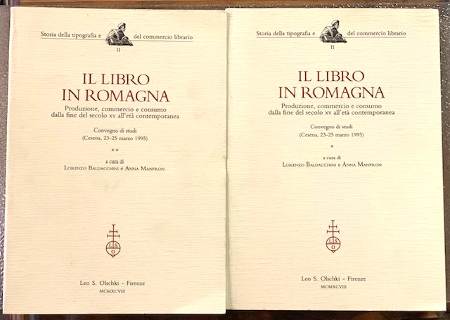 IL LIBRO IN ROMAGNA; PRODUZIONE, COMMERCIO E CONSUMO DALLA FINE …