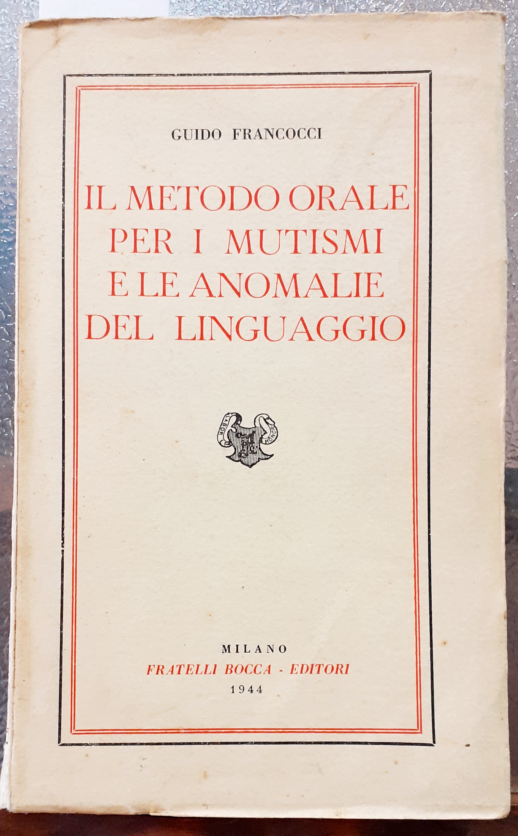 IL METODO ORALE PER I MUTISMI E LE ANOMALIE DEL …