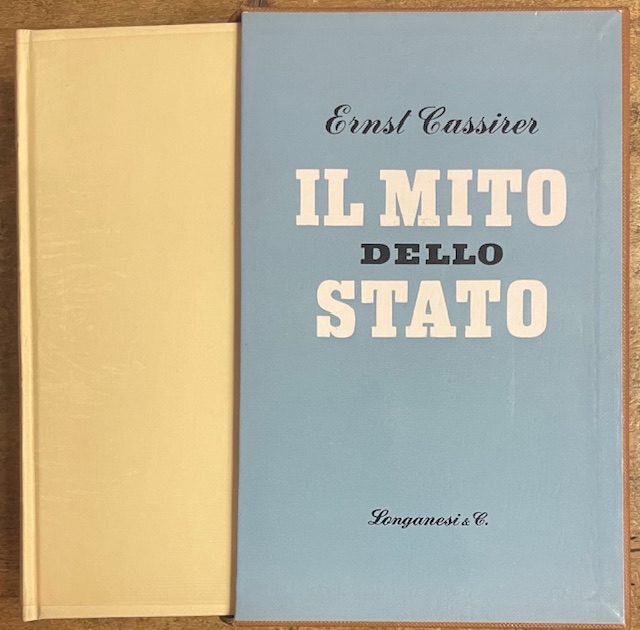 IL MITO DELLO STATO. Traduzione di Camillo Pellizzi.