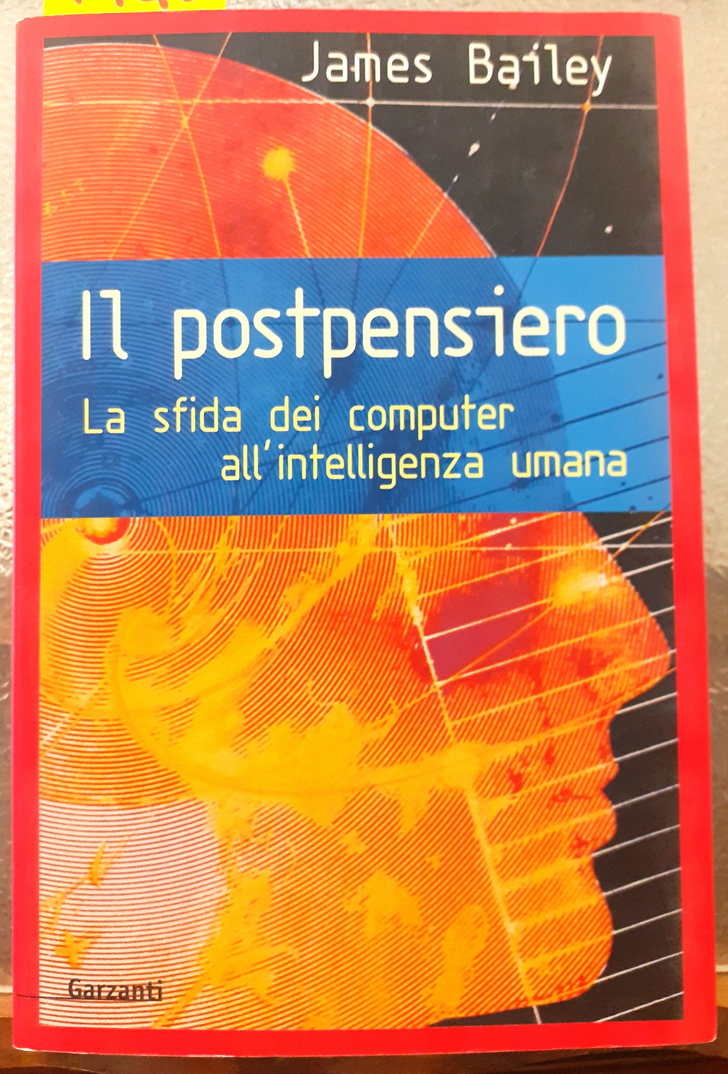 IL POSTPENSIERO: LA SFIDA DEI COMPUTER ALL'INTELLIGENZA UMANA.