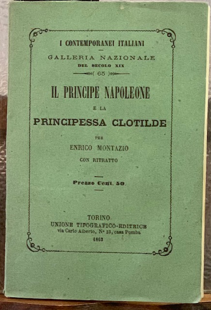 IL PRINCIPE NAPOLEONE E LA PRINCIPESSA CLOTILDE.