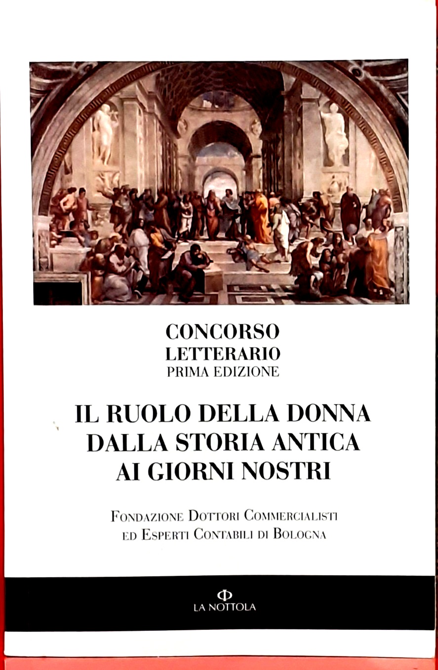IL RUOLO DELLA DONNA DALLA STORIA ANTICA AI GIORNI NOSTRI.