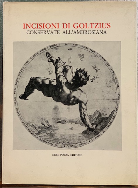 INCISIONI DI GOLTZIUS CONSERVATE ALL'AMBROSIANA.