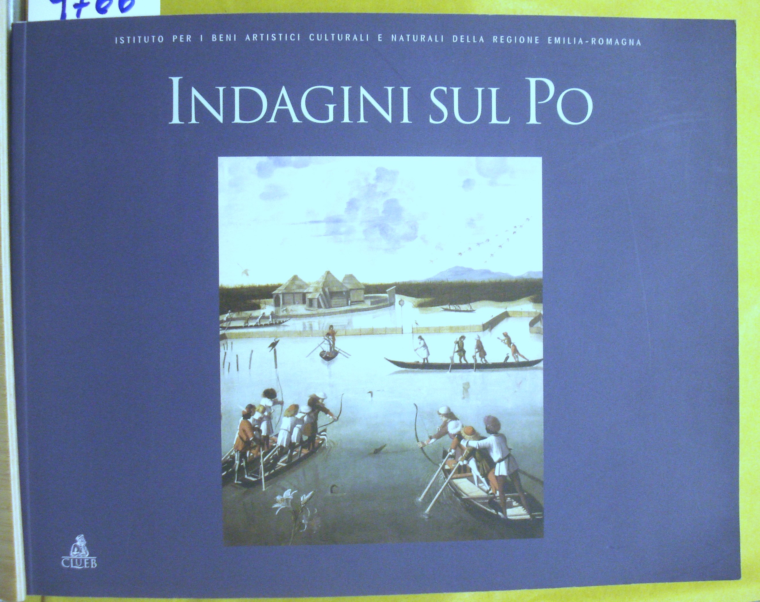 INDAGINI SUL PO., A cura dell' Istituto per i Beni …
