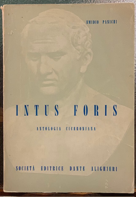 INTUS FORIS. ANTOLOGIA CICERONIANA.