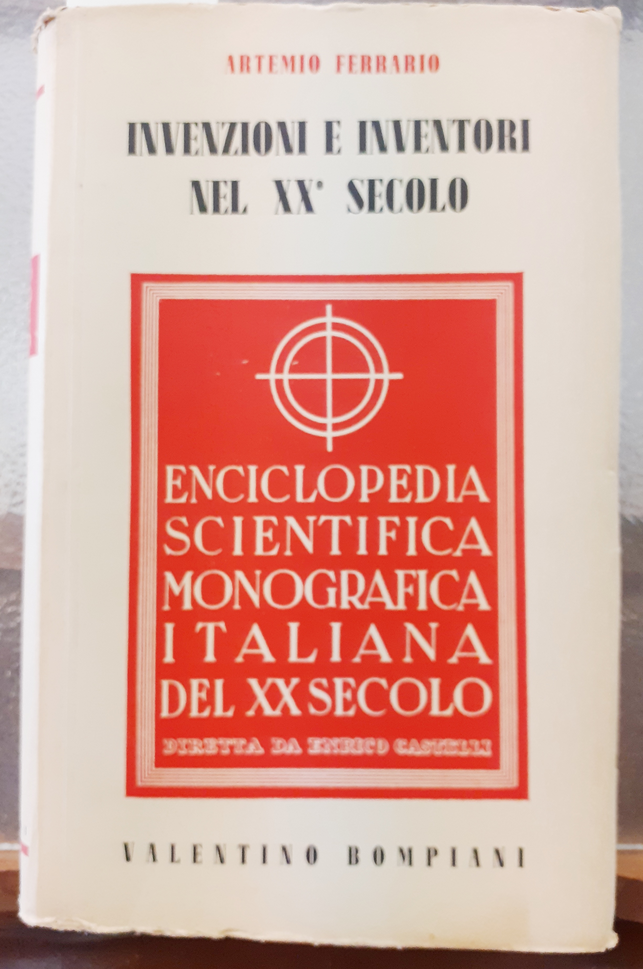 INVENZIONI E INVENTORI NEL XX SECOLO.