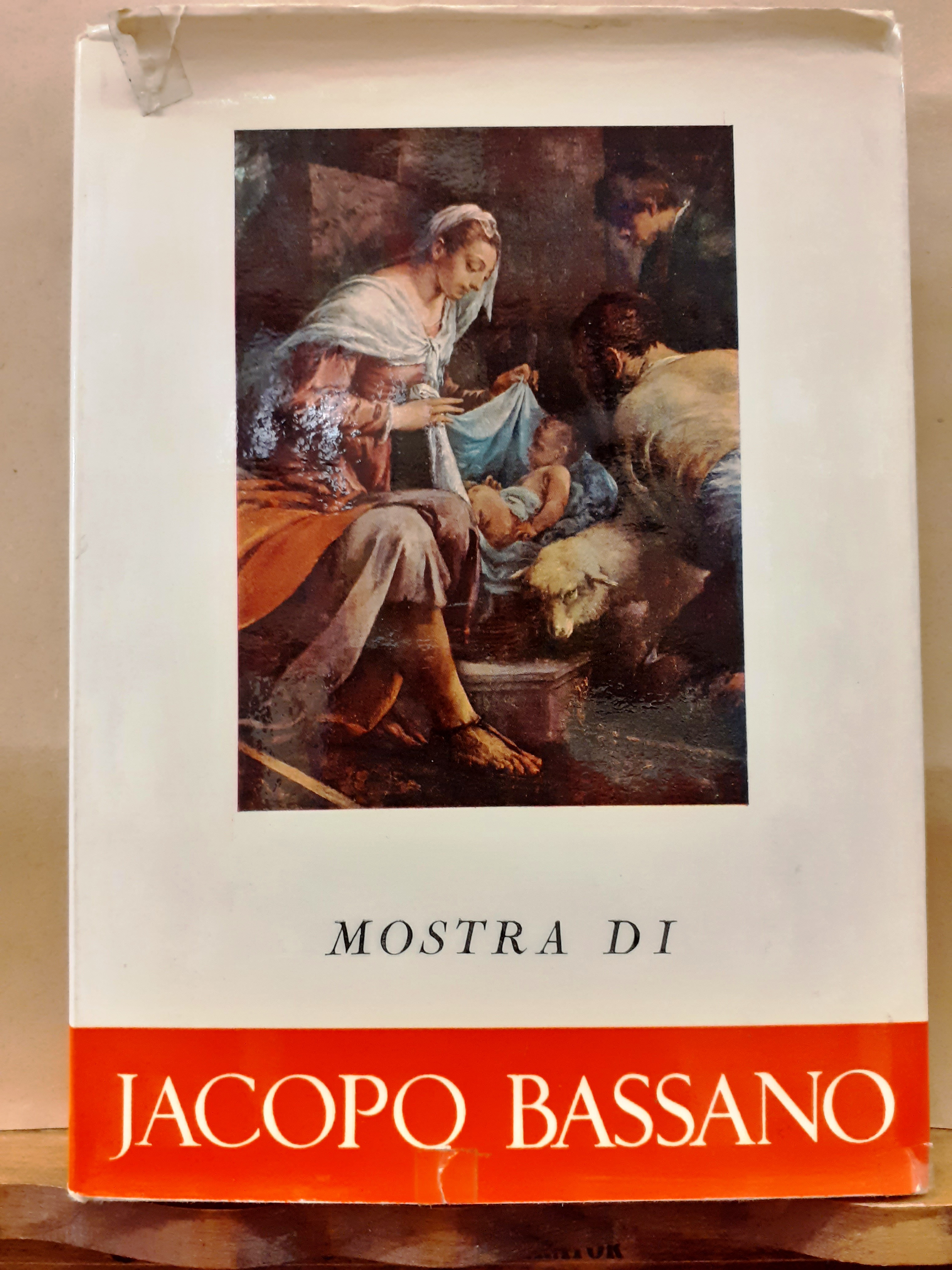 JACOPO BASSANO. Catalogo della Mostra. Venezia, giugno - ottobre 1957.
