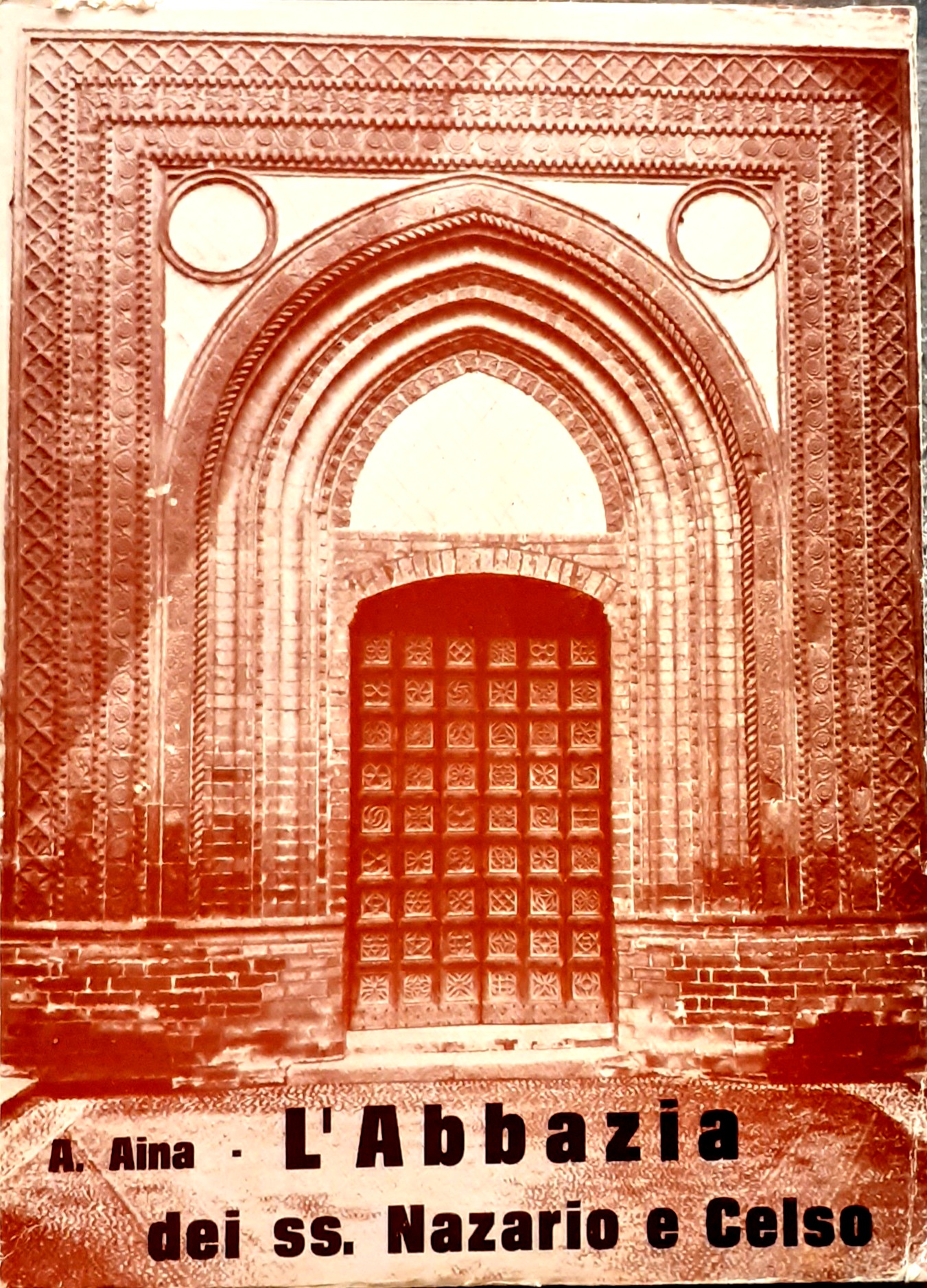 L'ABBAZIA DEI SANTI NAZARIO E CELSO.