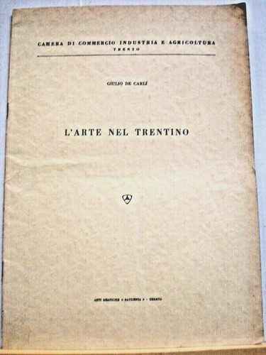 L'ARTE NEL TRENTINO.,