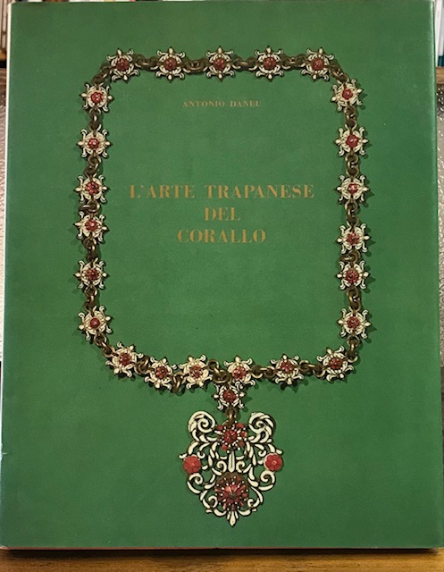 L'ARTE TRAPANESE DEL CORALLO.