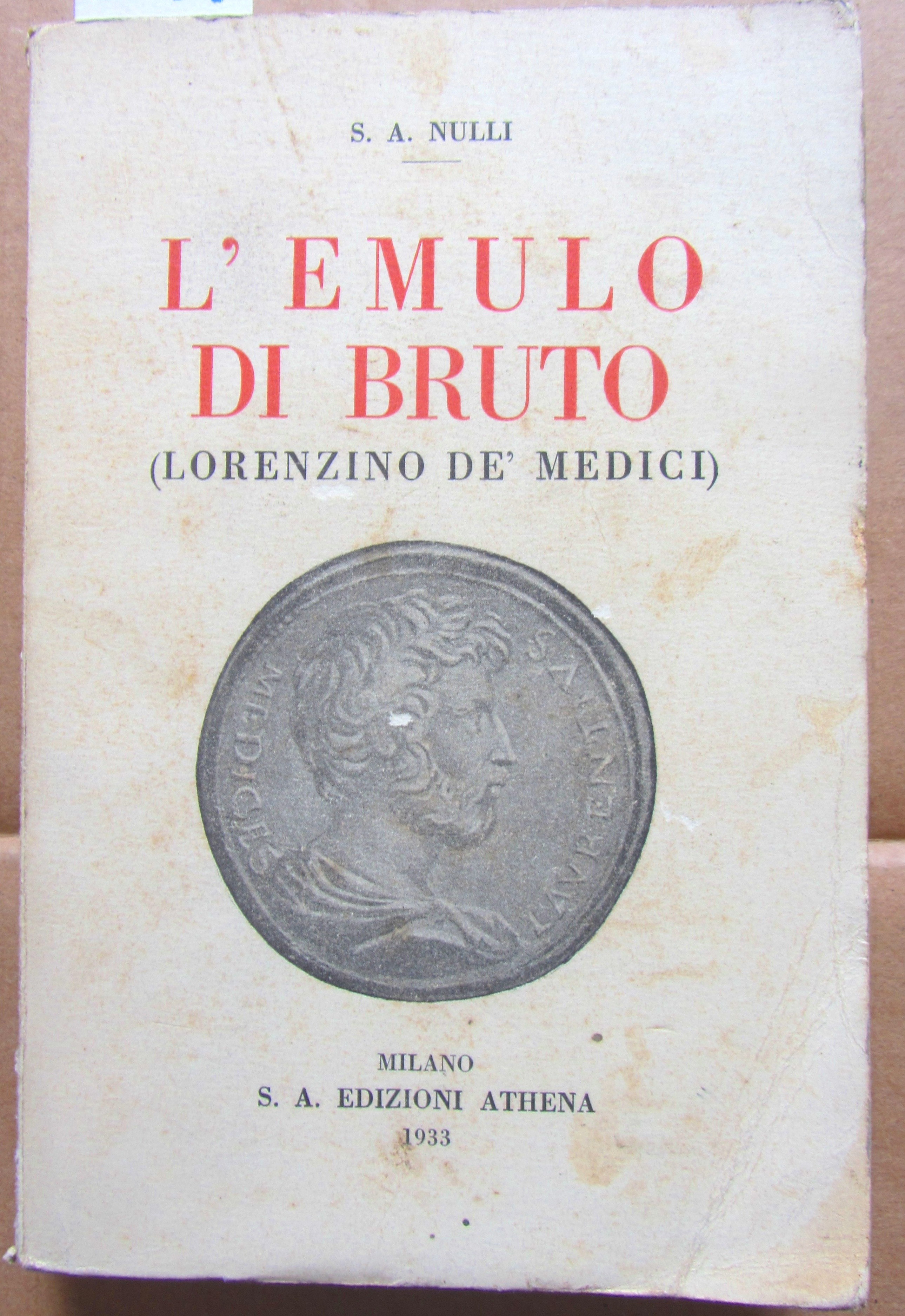 L'EMULO DI BRUTO (LORENZINO DE' MEDICI).