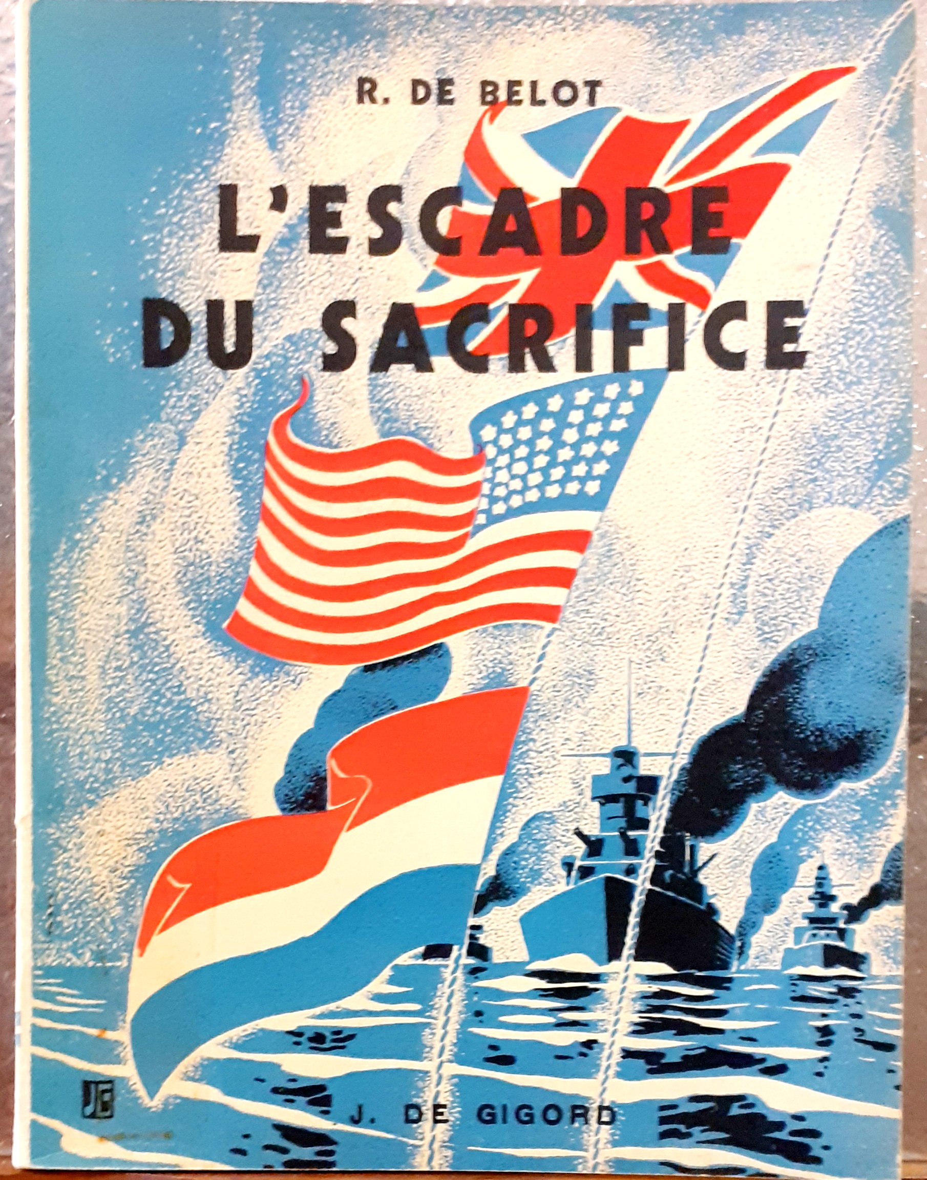 L'ESCADRE DU SACRIFICE.