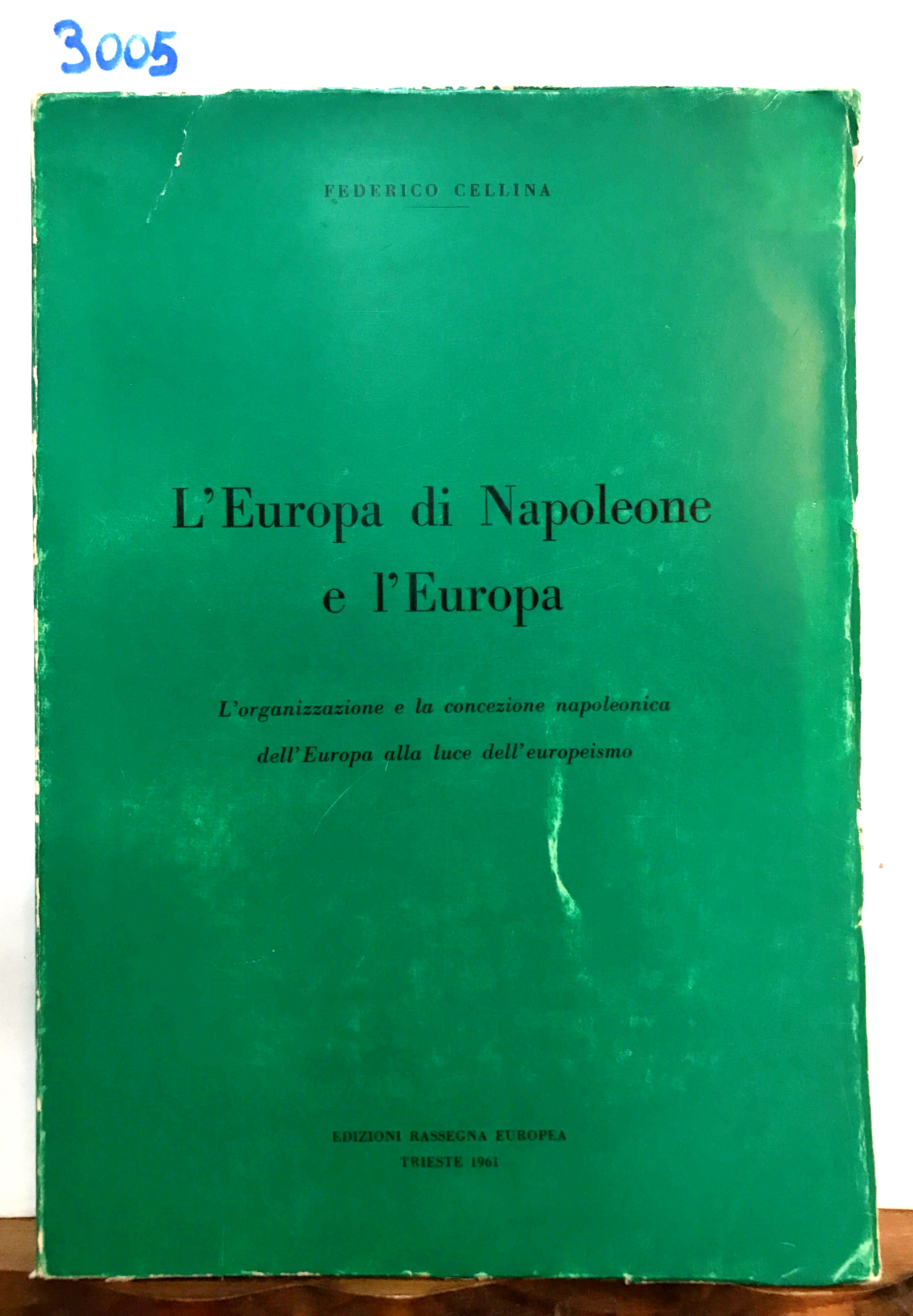 L'EUROPA DI NAPOLEONE E L'EUROPA: L'ORGANIZZAZIONE E LA CONCEZIONE NAPOLEONICA …