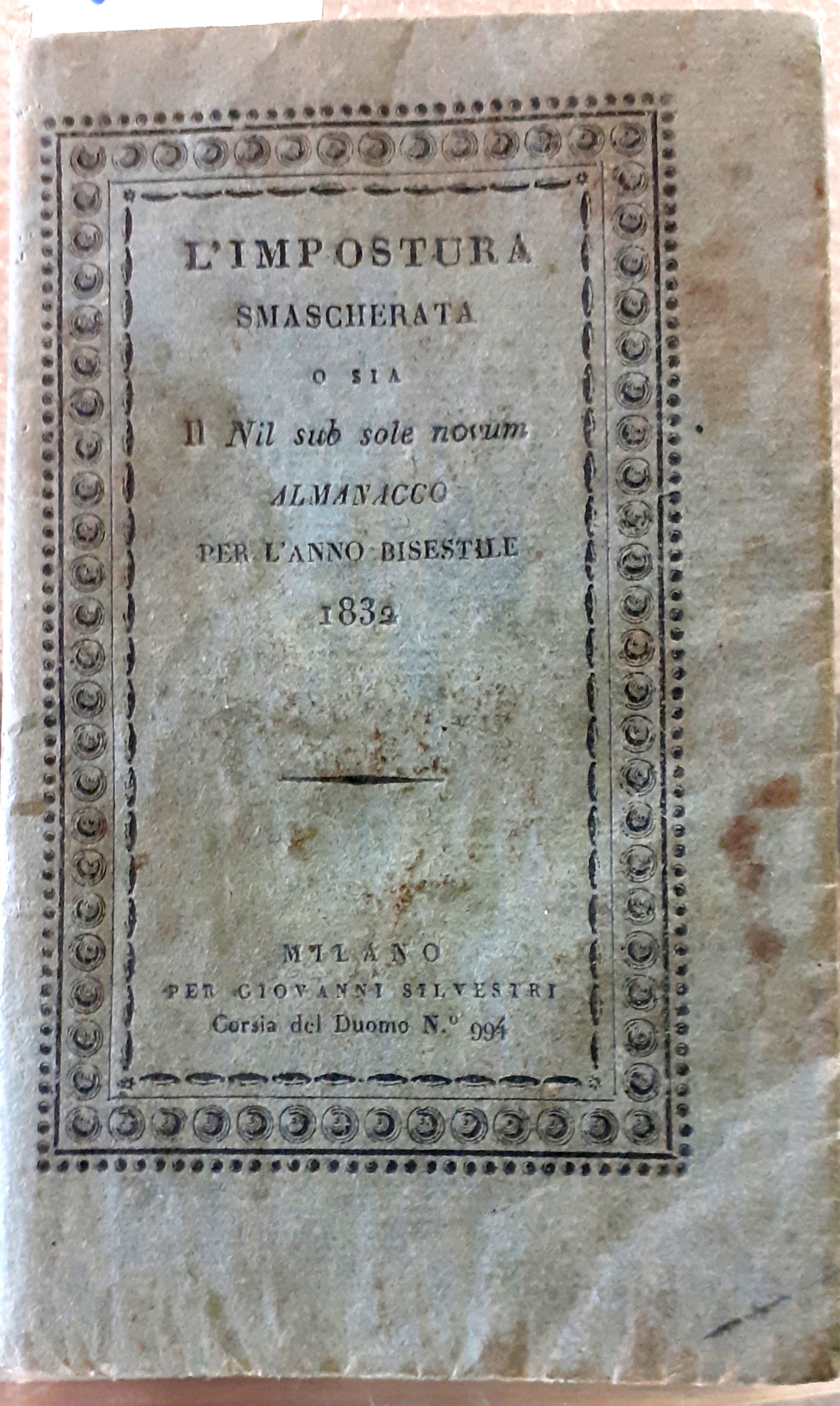 L' IMPOSTURA SMASCHERATA, O SIA IL NIL SUB SOLE NOVUM. …