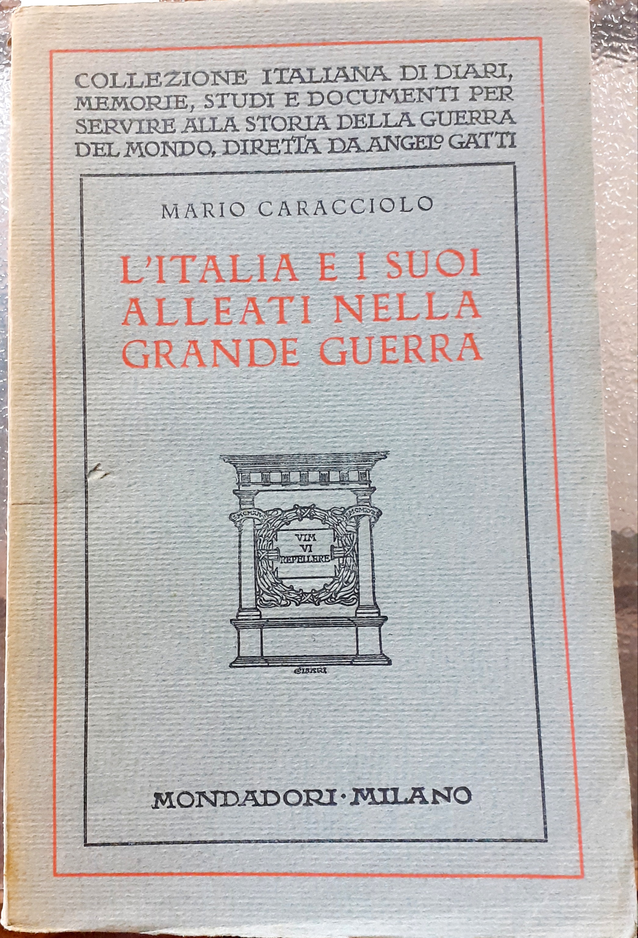L'ITALIA E I SUOI ALLEATI NELLA GRANDE GUERRA. Con nuovi …