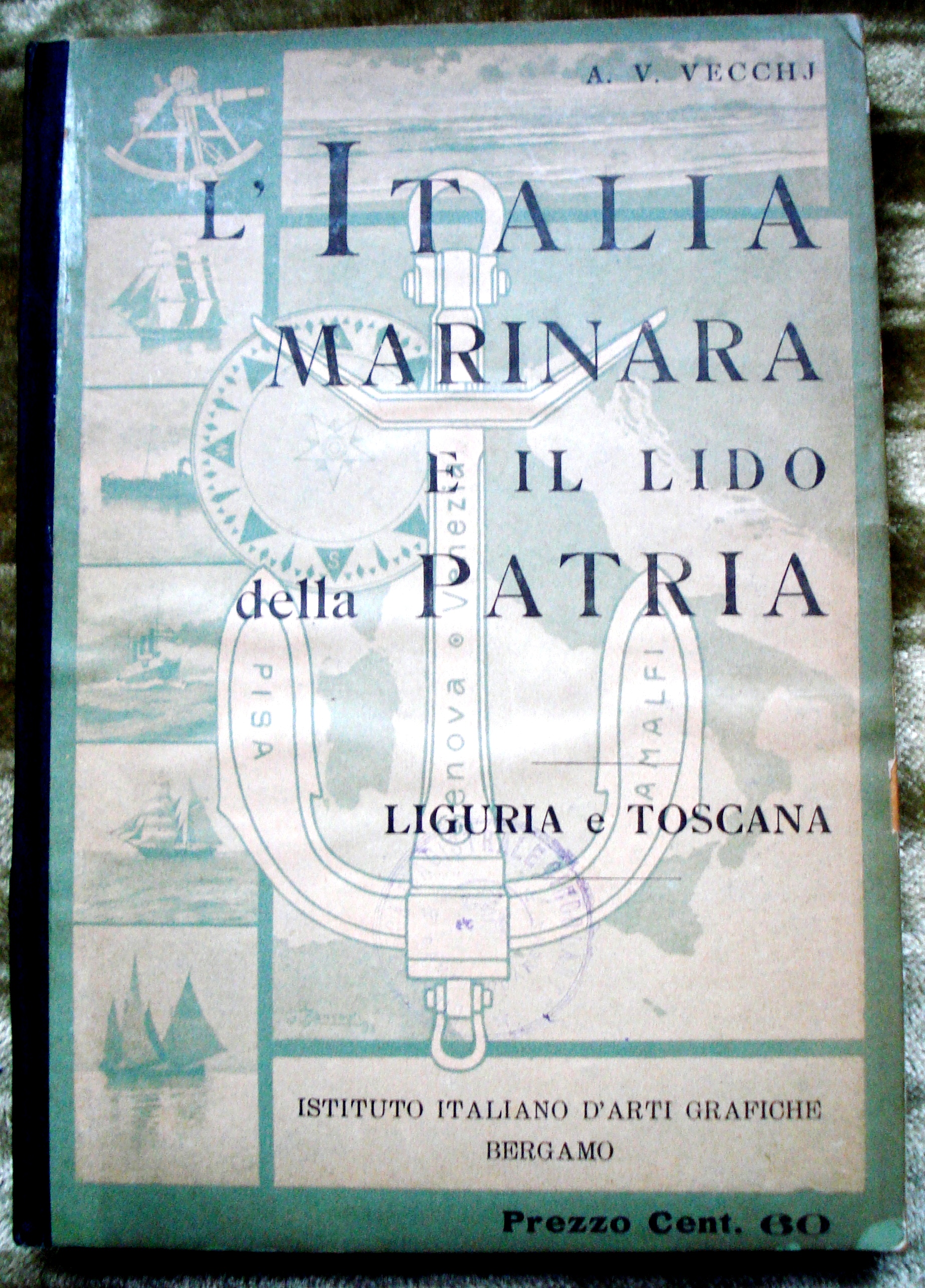 L'ITALIA MARINARA E IL LIDO DELLA PATRIA. Libro di lettura …