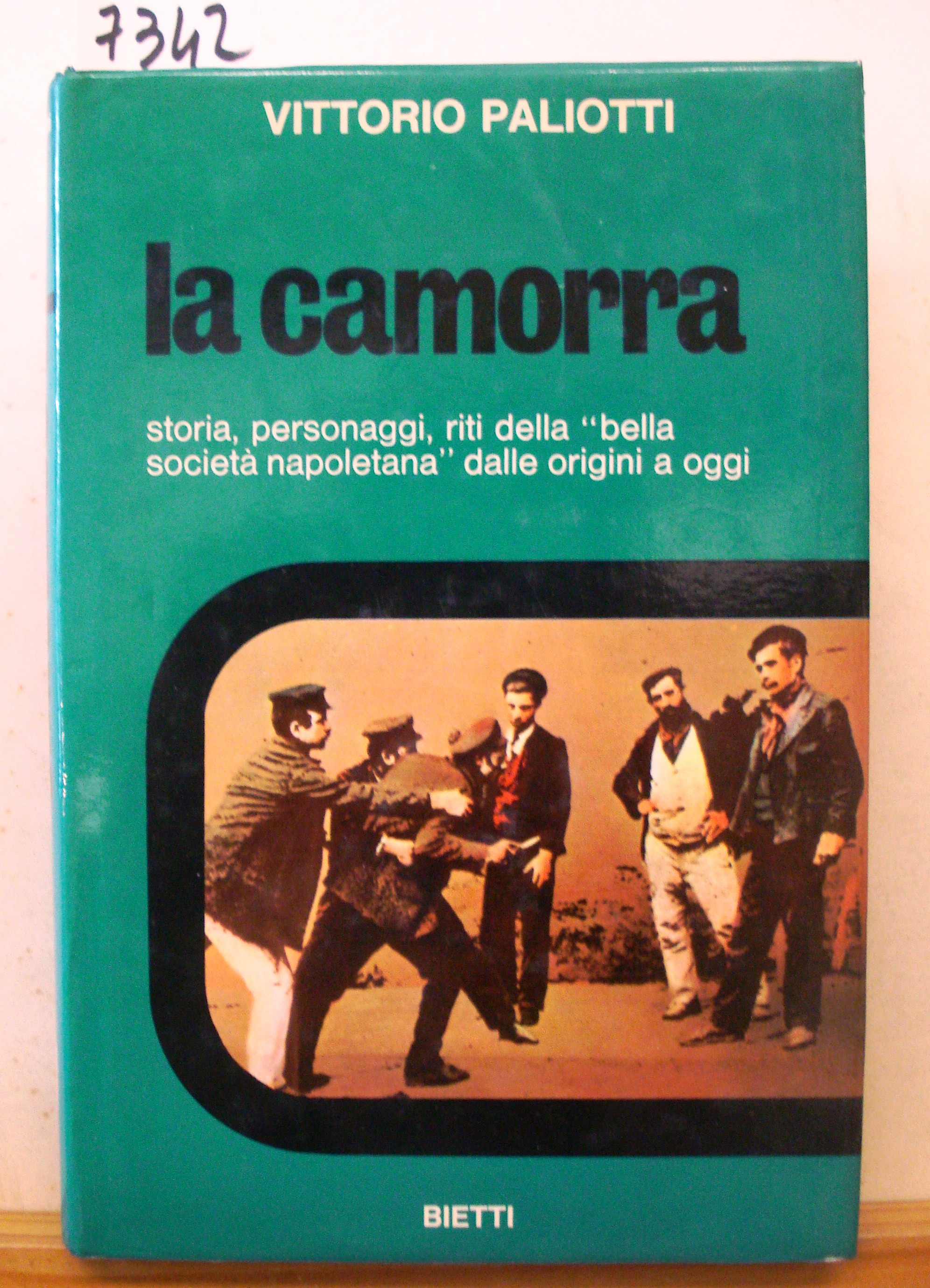 LA CAMORRA, STORIA, PERSONAGGI, RITI DELLA BELLA SOCIETA' NAPOLETANA DALLE …