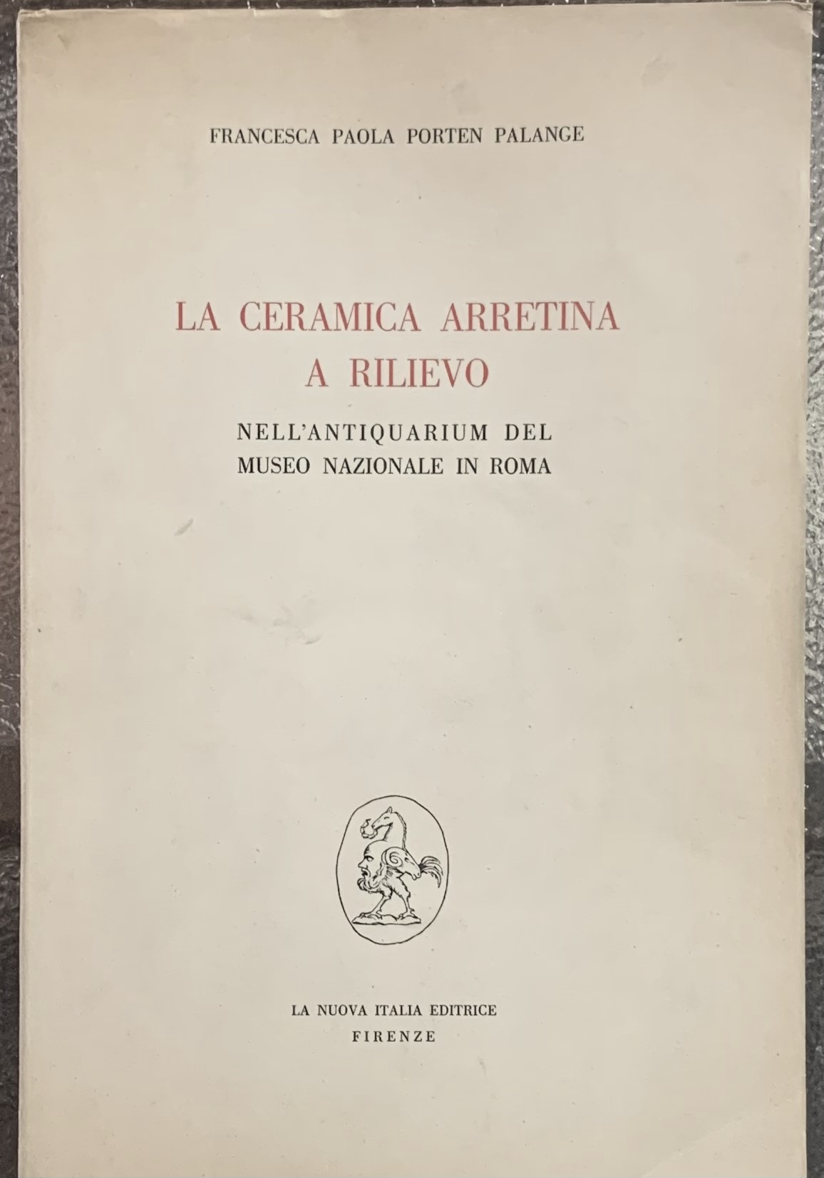 LA CERAMICA ARRETINA A RILIEVO. NELL'ANTIQUARIUM DEL MUSEO NAZIONALE IN …