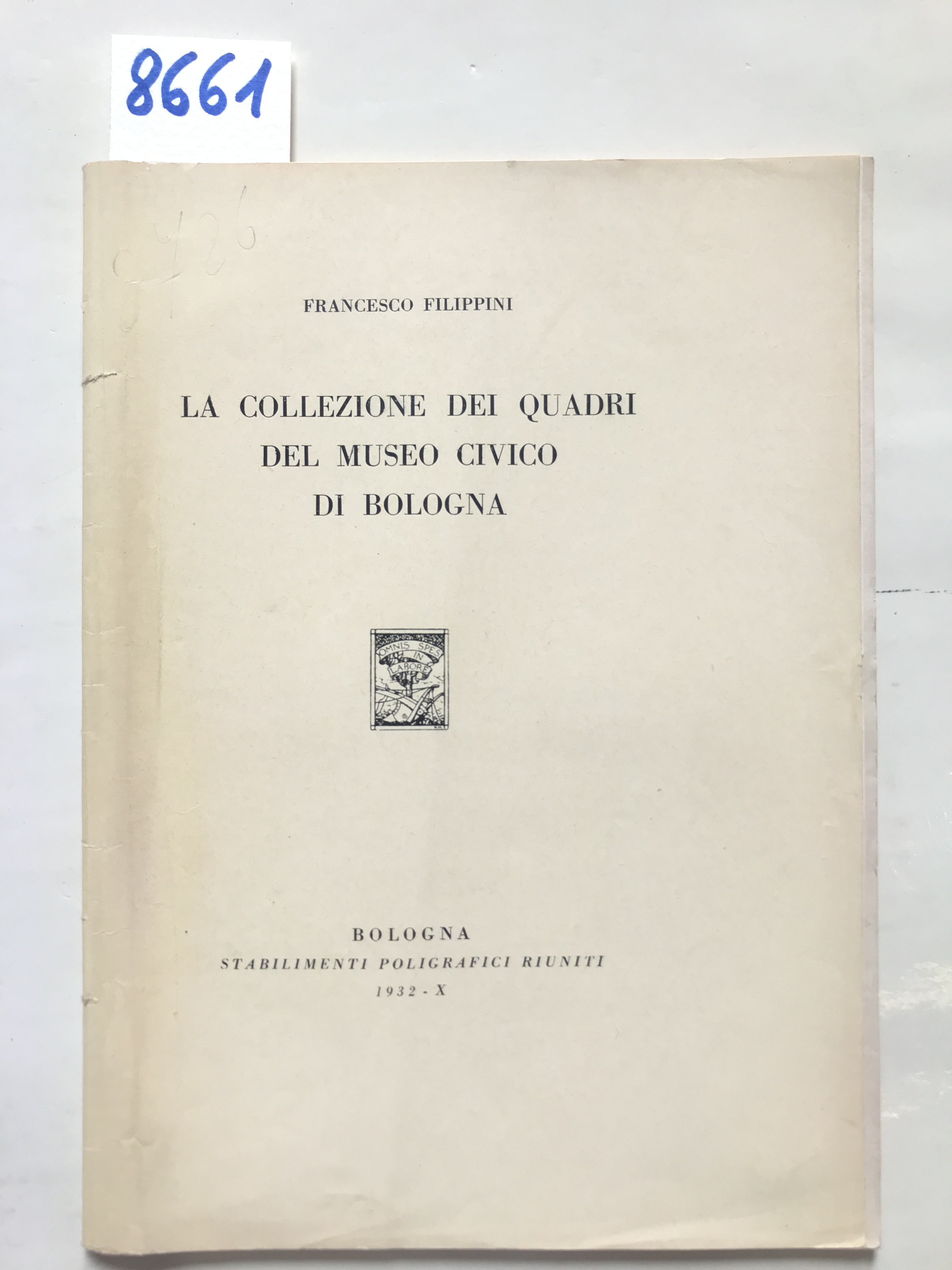 LA COLLEZIONE DEI QUADRI DEL MUSEO CIVICO DI BOLOGNA.